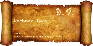 Wachner Imre névjegykártya